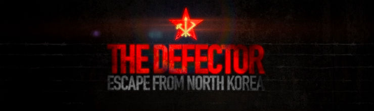 The Defector, escape from North Korea