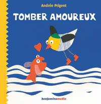 Andrée Prigent - Tomber amoureux