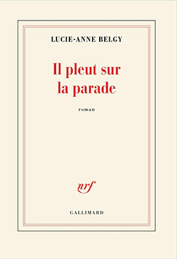 Plus d'infos sur Il pleut sur la parade : roman