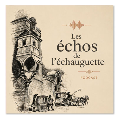 Les échos de l'échauguette