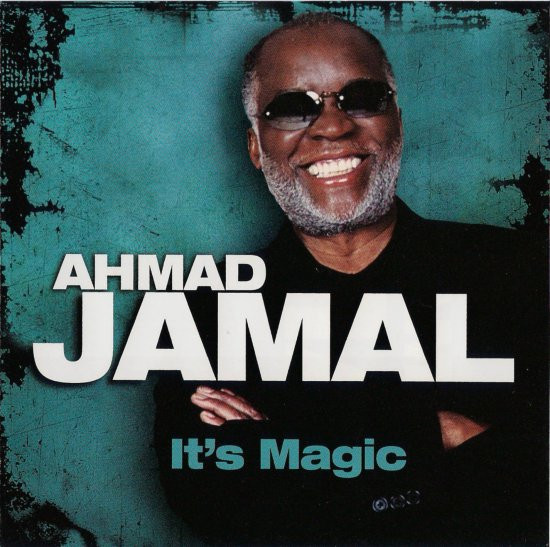 Ahmad Jamal, It's Magic
