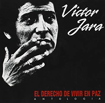 Victor Jara - El derecho de vivir en paz - Antologia