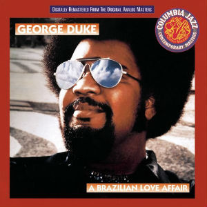 George Duke - Brazilian Love Affair