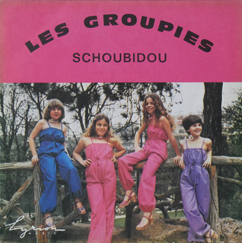 13 - Les Groupies - Schoubidou - Lyrion music