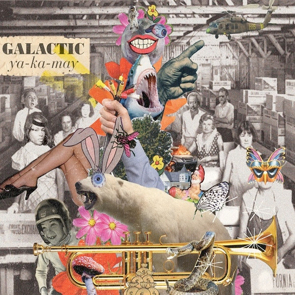 Galactic - Ya-ka-may (2010)