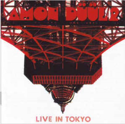 Live in Tokyo | Amon Düül II. Musicien