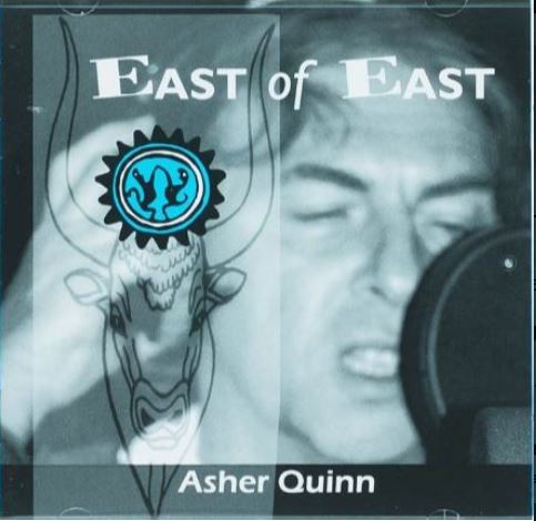 East of east | Asher Quinn. Chanteur. Guitare