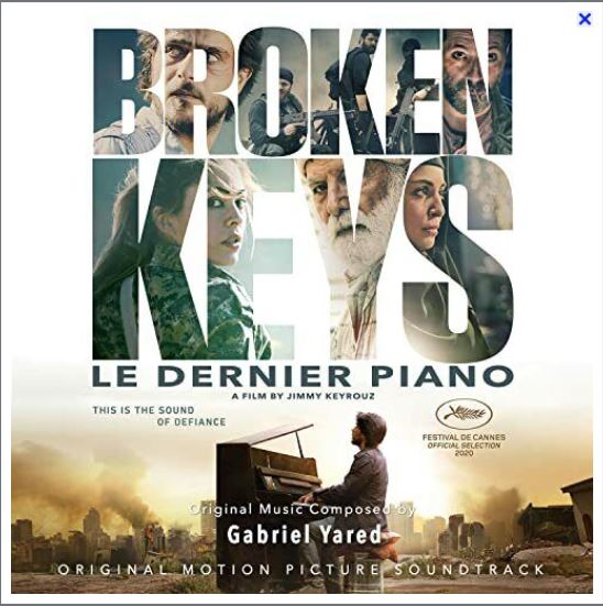 Broken keys = le dernier piano : original motion picture soundtrack | Gabriel Yared (1949-....). Compositeur