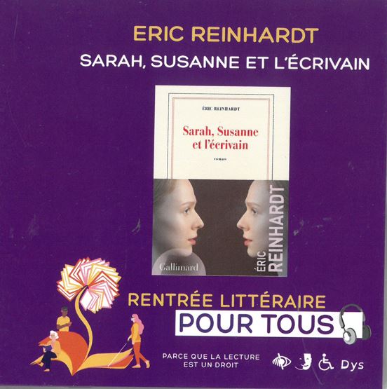 Sarah, Susanne et l'écrivain | Éric Reinhardt (1965-....). Auteur