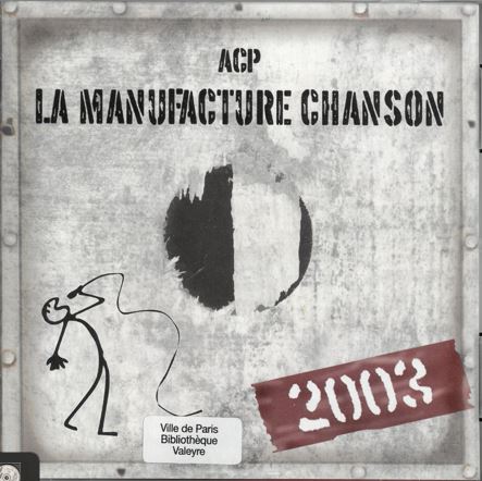 ACP la manufacture chanson : 2003 | la manufacture chanson. Auteur