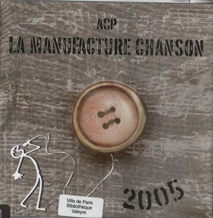 ACP la manufacture chanson : 2005 | la manufacture chanson. Auteur