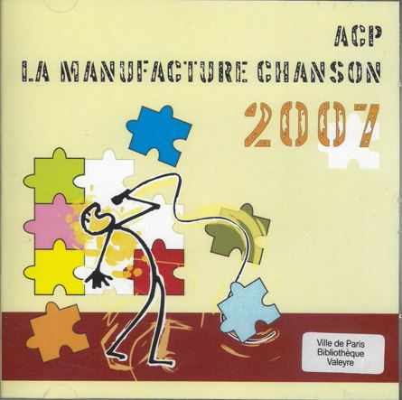 ACP la manufacture chanson : 2007 | la manufacture chanson. Auteur