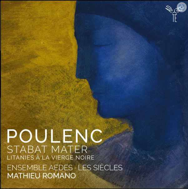Stabat Mater. litanies à la Vierge noire | Francis Poulenc (1899-1963). Compositeur