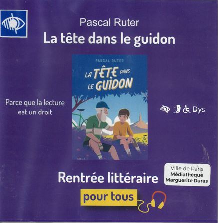 La tête dans le guidon : rentrée littéraire 2024 | Pascal Ruter (1966-....). Auteur