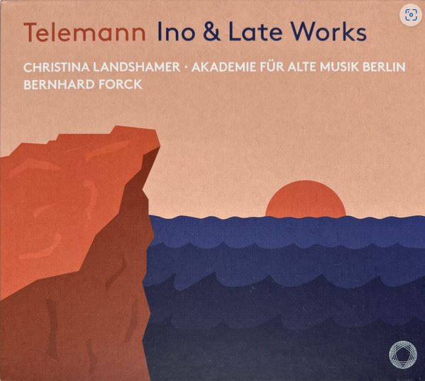 Ino & late works | Georg Philipp Telemann (1681-1767). Compositeur