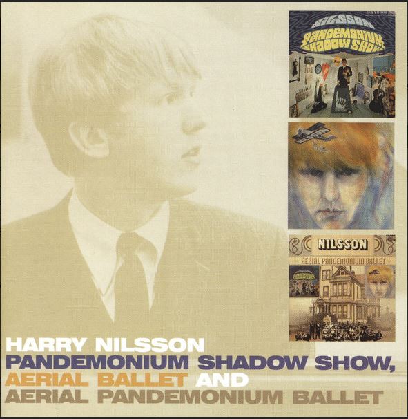 Pandemonium shadow show. aerial ballet. and aerial pandemonium ballet | Harry Nilsson (1941-1994). Chanteur