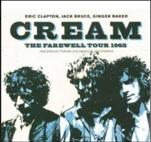 The farewell tour 1968 : Inglewood forum Los Angeles California | Cream  (groupe de rock). Musicien