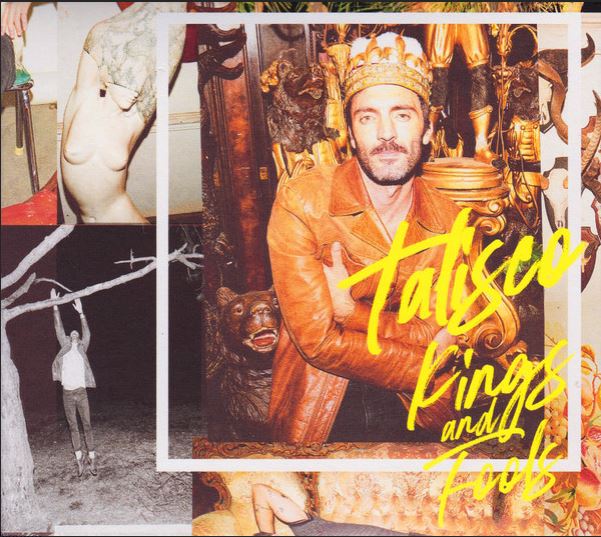 Kings and fools | Talisco. Chanteur