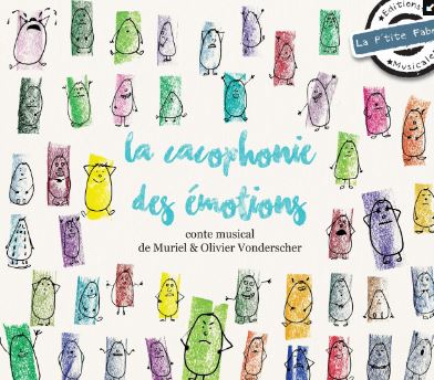 La cacophonie des émotions : [Partition Piano-Chant] | Muriel Vonderscher. Compositeur. Auteur