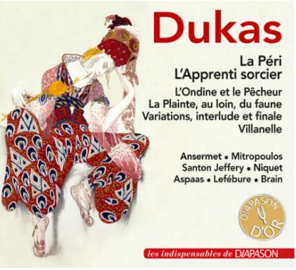 La Péri. l'apprenti sorcier. l'Ondine et le pêcheur... [etc.] | Paul Dukas (1865-1935). Compositeur