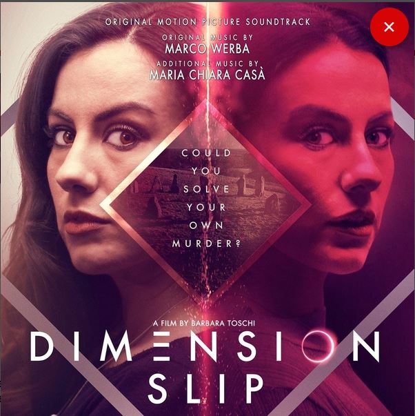 Dimension slip : original motion picture soundtrack | Marco Werba (1963-....). Compositeur