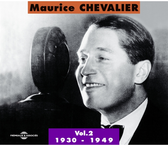 Maurice Chevalier. Vol.2, 1930-1949 | 