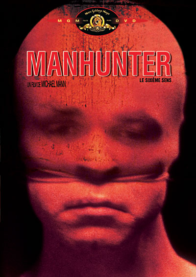 Manhunter = Le sixième sens | 