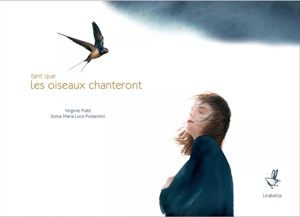 Tant que les oiseaux chanteront | Virginie Piatti (1976-....). Auteur