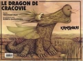 Le dragon de Cracovie : kamishibaï | Véronique Olas. Auteur