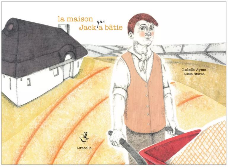 La maison que Jack a bâtie : Isabelle Ayme, Lucia Sforza | Isabelle Ayme (1968-....). Auteur