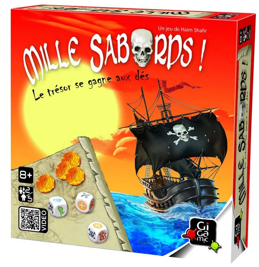 Mille sabords ! : le trésor se gagne aux dés : [jeu et jouet] | Haim Shafir. Auteur