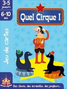 Quel cirque ! : jeu de cartes | Didier Jacobée. Auteur