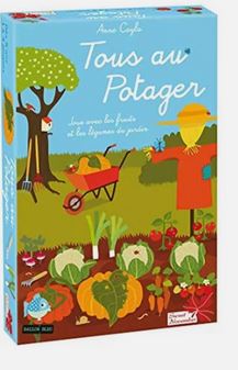 Tous au potager : [jeu] | Anne  Cayla. Auteur