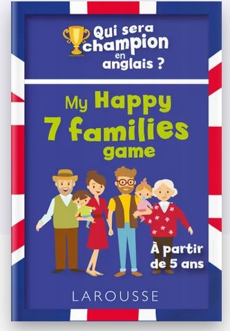 My happy 7 families games : [jeu des 7 familles] : qui sera champion en anglais ? | Céline Leclercq. Auteur
