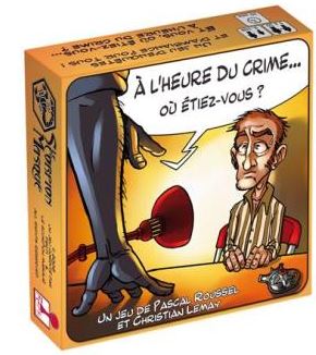 A l'heure du crime… où étiez vous ? : un jeu d'enquêtes et d'ambiance | Pascal  Roussel. Auteur
