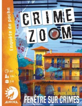 Fenêtre sur crimes : [jeu de cartes - enquête policière] | Stéphane Anquetil. Auteur