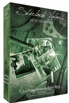 Les Francs-tireurs de Baker Street : [jeu coopératif d'enquête] | Dave  Neale (19..). Auteur