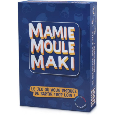 Mamie moule maki : [jeu d'ambiance] | Vincent  Burger. Technicien graphique