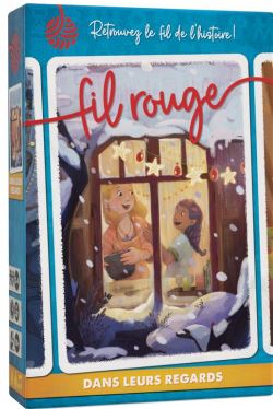 Fil rouge : dans leurs regards : [jeu coopératif] | Tom Prothière. Auteur