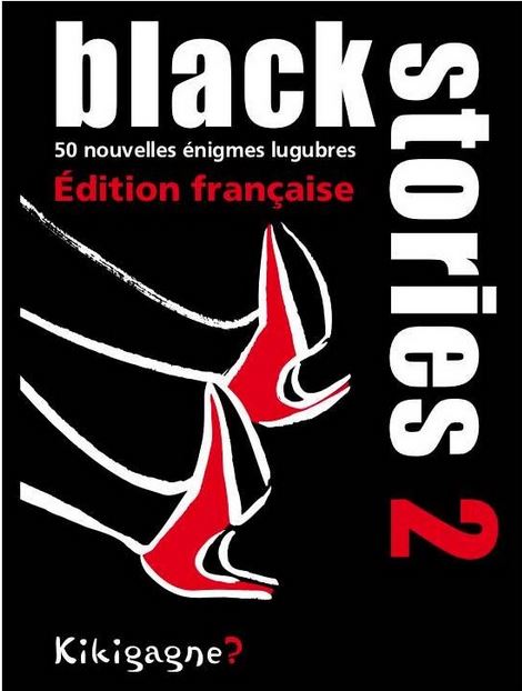 Black stories 2 : 50 nouvelles énigmes lugubres : [jeu de cartes] | Holger Bösch. Auteur