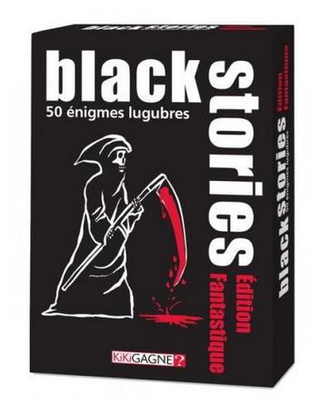 Black stories : 50 énigmes lugubres : édition fantastique : [jeu de cartes] | Holger Bösch. Auteur