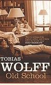 Old School | Tobias Wolff (1945-....). Auteur