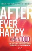 After ever happy | Anna Todd (1989-....). Auteur
