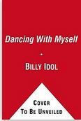 Dancing with myself | Billy Idol (1955-....). Auteur