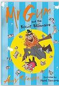 Mr Gum and the biscuit billionaire | Andy Stanton (1973-....). Auteur