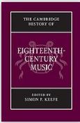 The Cambridge history of eighteenth-century music | Simon P. Keefe (1968-....). Éditeur scientifique