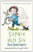 Sophie hits six | Dick King-Smith (1922-2011). Auteur