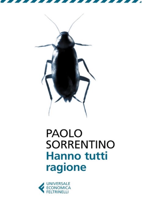 Hanno tutti ragione | Paolo Sorrentino (1970-....). Auteur