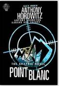 Point Blanc : Antony Johnston; Kanako Damerum; Anthony Horowitz | Antony Johnston. Auteur