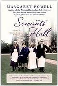 Servant's hall : a real life upstairs, downstairs romance | Margaret Powell (1907-1984). Auteur